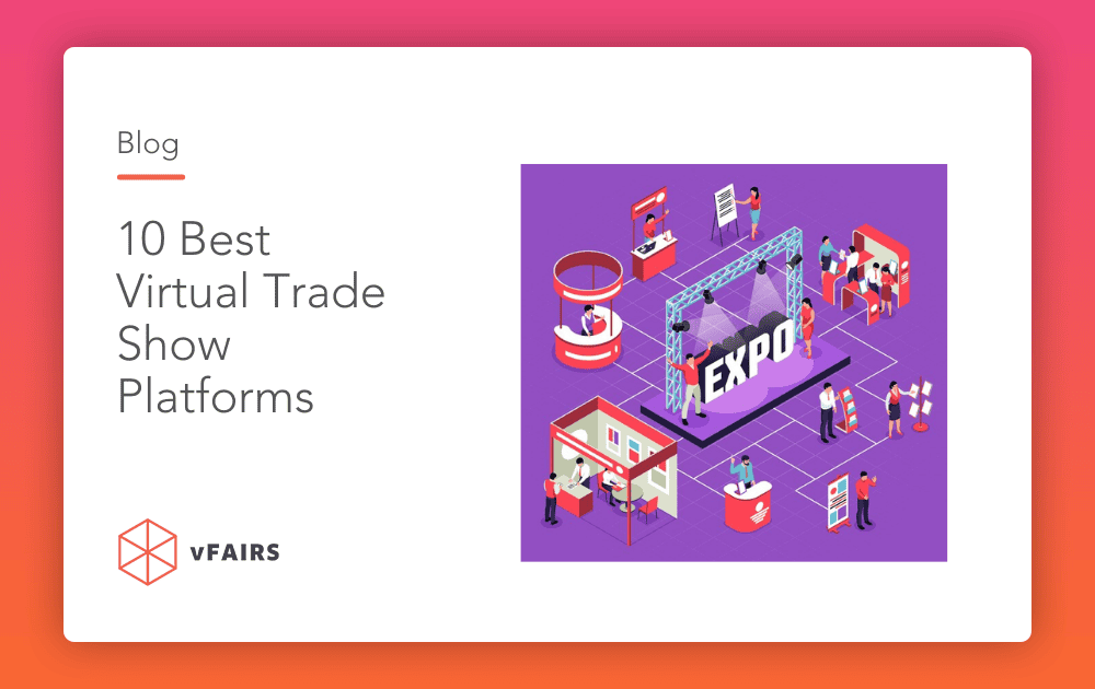 10 Best Virtual Trade Show Platforms [2025]