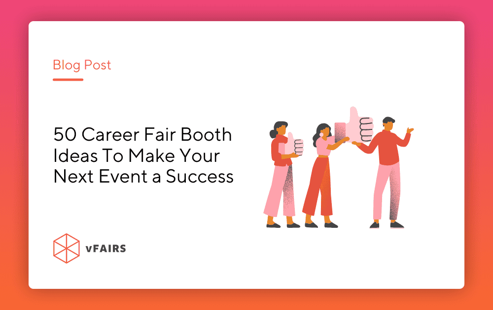 50 Career Fair Booth Ideas To Make Your Next Event a Success
