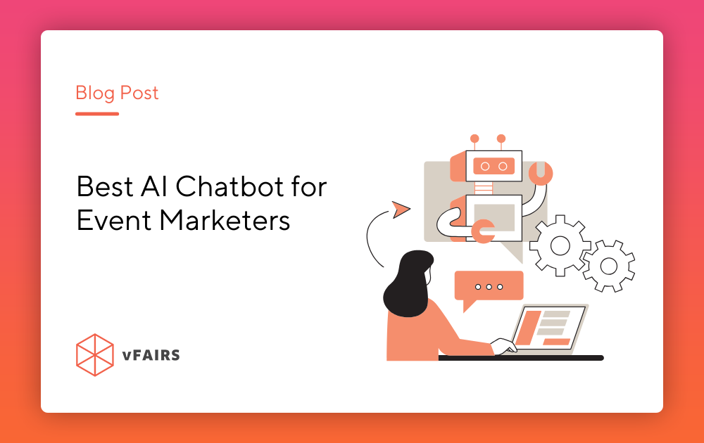 Best AI Chatbot for Event Marketers